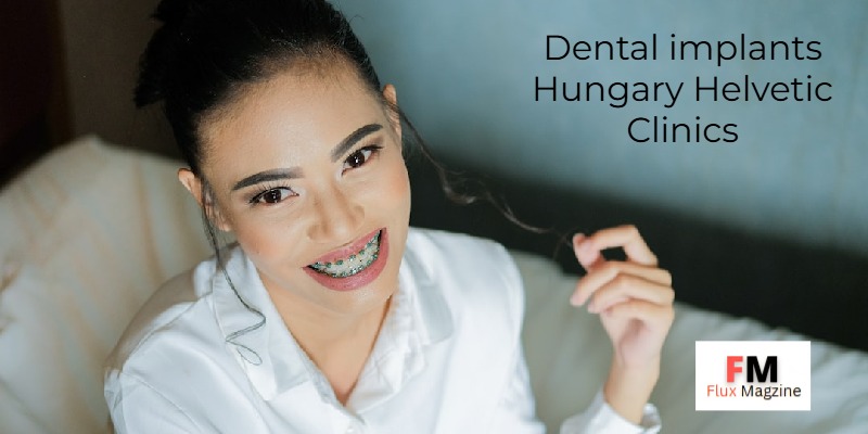 dental implants hungary helvetic clinics